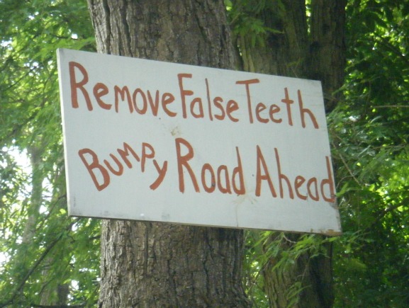 funny bumpy road picture, false teeth