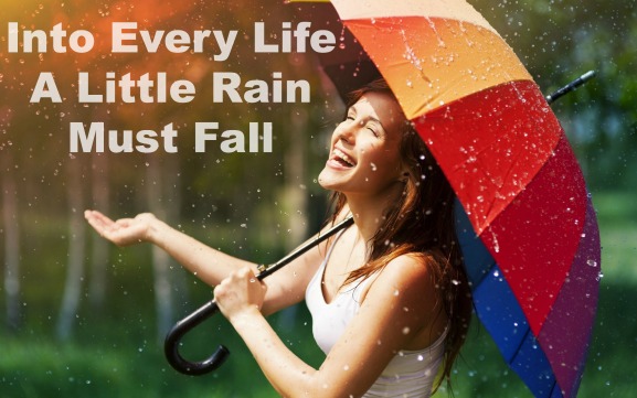 comfort & encouragement quote, rain picture, overcoming adversity