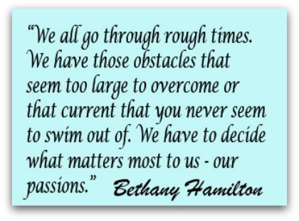Bethany Hamilton quote, Overcoming Quote, Perseverance Quote