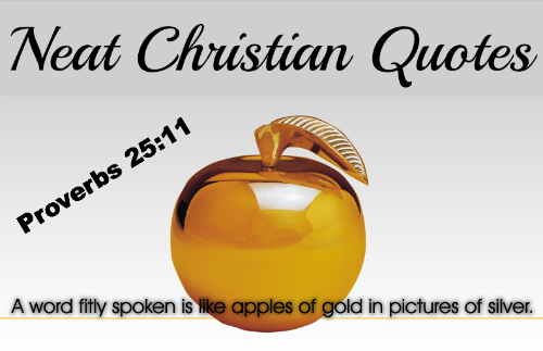 Christian Quotes, Proverbs 25:11