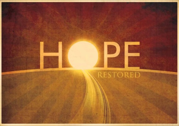 Hope restored