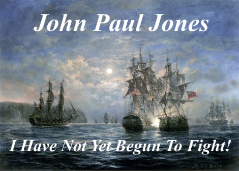 John Paul Jones, not yet begun to fight