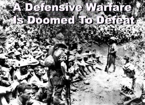 a defensive warfare is doomed to defeat, bataan death march, quote