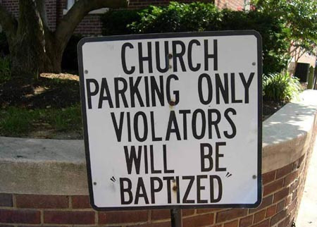 Funny Church sign, church parking only violators will be baptized 