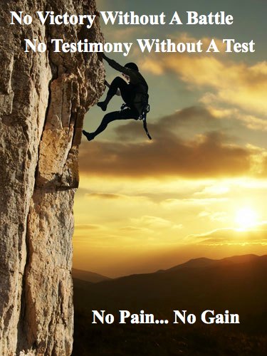 christian quote, no victory without a battle, no testimony without a test