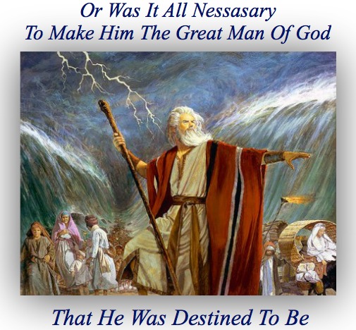 christian quotes, moses destiny, prepared by difficulties