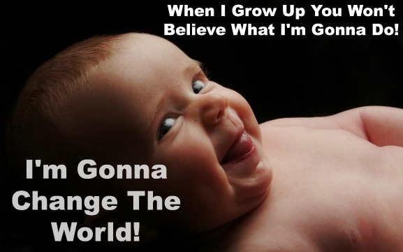 Change the world, when I grow up, quote