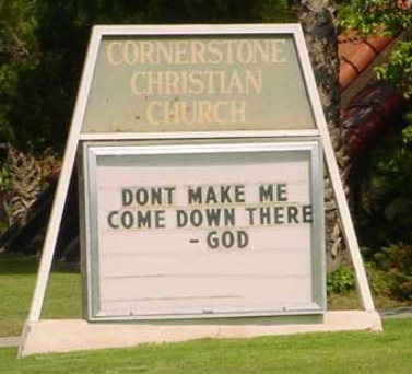 dont make me come down there, funny church sign, 