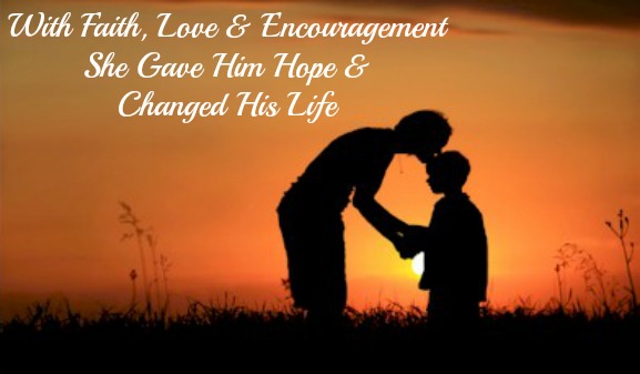 love & encouragement quote, change a life, Elizabeth Ann Everest