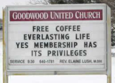 Funny Church sign, everlasting life, membership has its privileges 