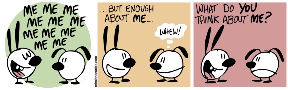 It's All About me, ME, Cartoon