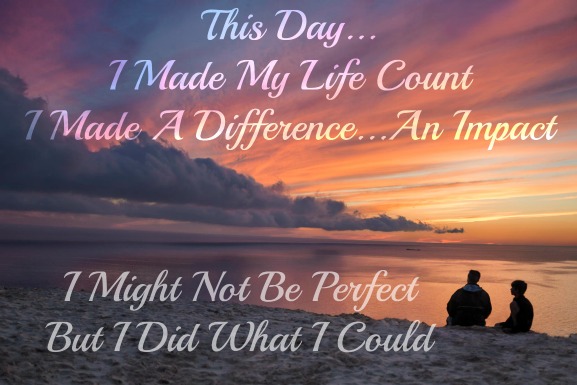 making a difference, make your life count, quote