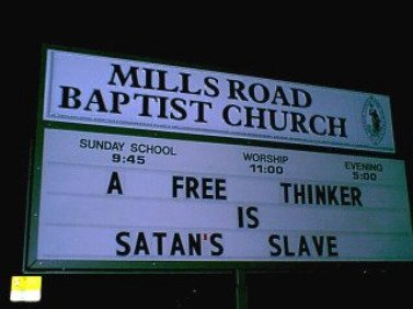 Funny Church sign free thinker