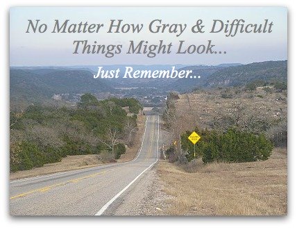 Gray day, hope quotes, texas hill country, winter day