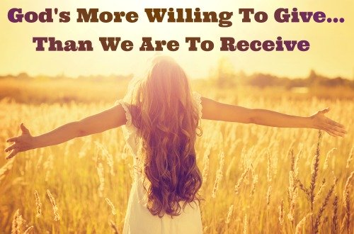 Gods Supply, He is more willing to give than we are to receive, our daily bread