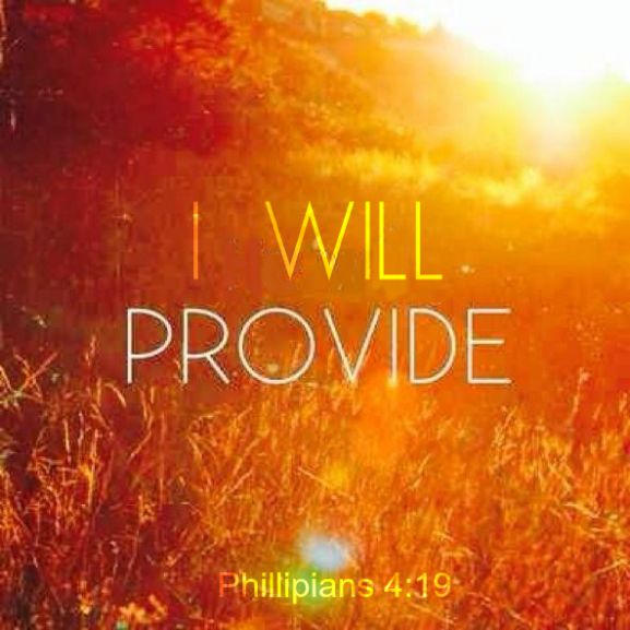 Philippians 4:19, god will provide
