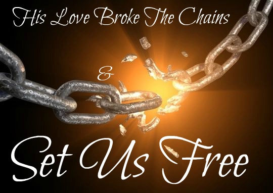 set free, brake the chains, freedom